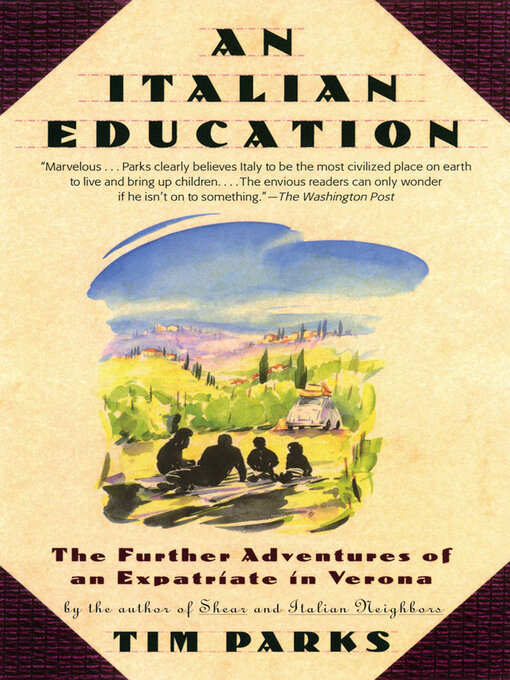 Title details for An Italian Education by Tim Parks - Available